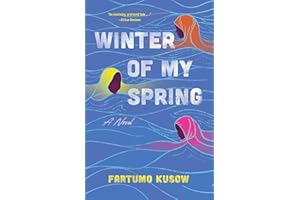 Winter of My Spring: A Novel