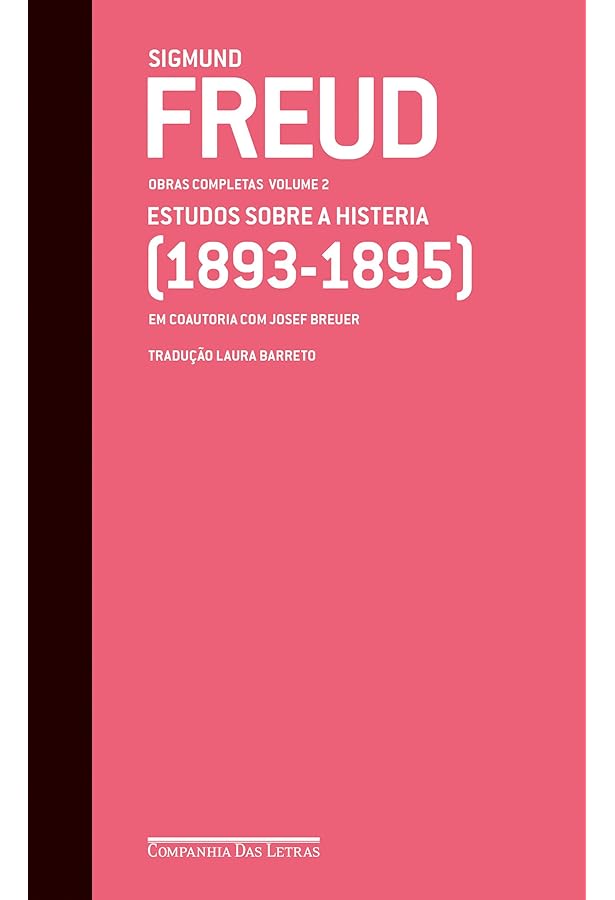 Freud (1893-1899) - Obras completas volume 3: Primeiros escritos