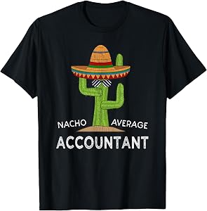 Funny Accountant Accounting CPA T-Shirt