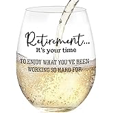 Retirement Gifts for Woman – Wine Glass – 15 oz Scratch-Resistant Wine Glasses, Dishwasher safe,Unique Retirement Gifts for Men, Women, Cool Retired Gift in Gift Box