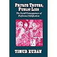 Private Truths, Public Lies: The Social Consequences of Preference Falsification