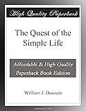 The Quest of the Simple Life