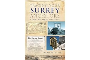 Tracing your Surrey Ancestors: A Guide for Family Historians