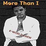 More Than I