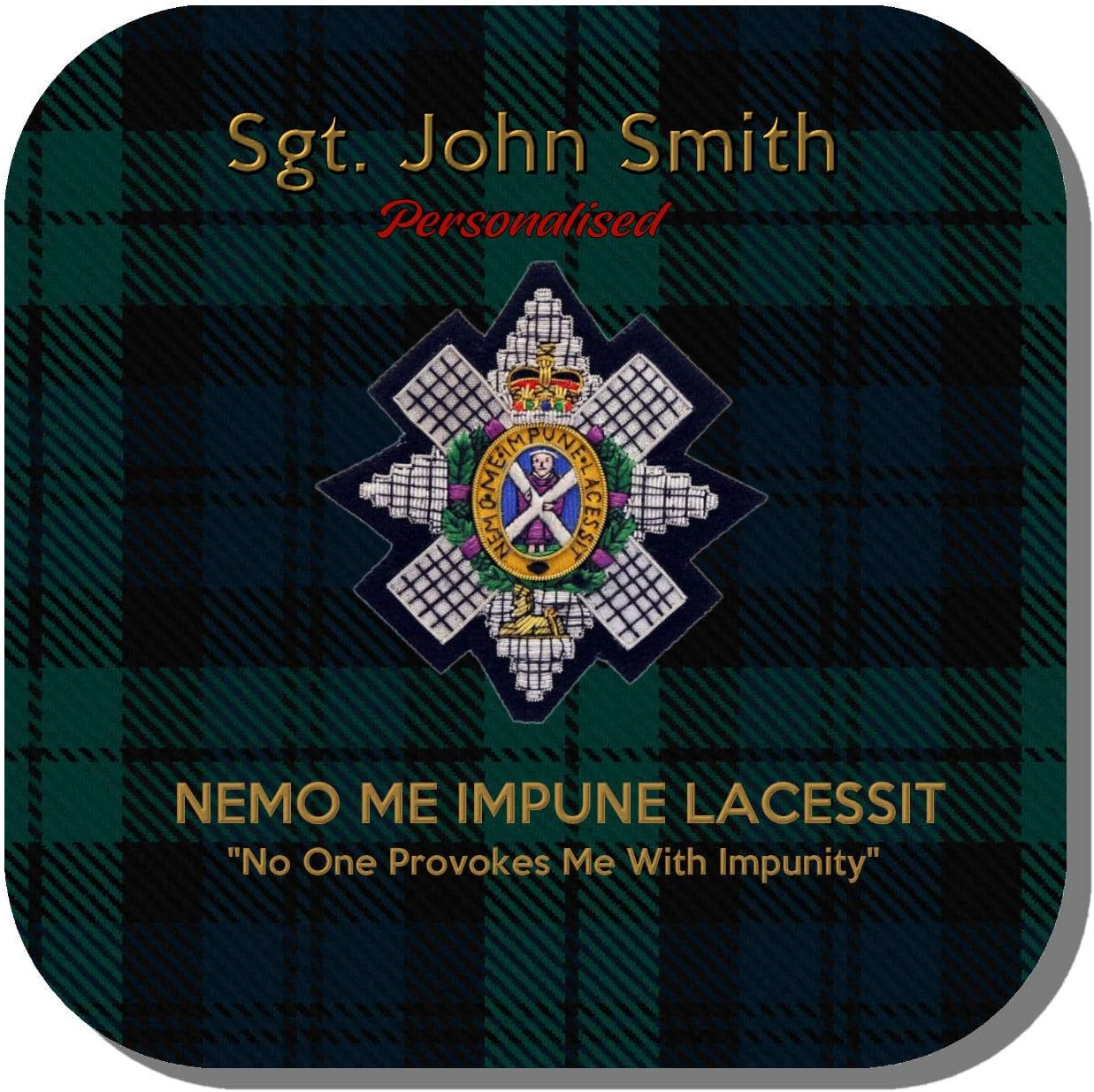 HQ Gift IdeasHQ Gift Ideas The Black Watch PERSONALISED Premium Drinks Mug Coaster with a picture of a blazer badge on Black Watch Tartan with the motto Nemo me impune lacessit No One Provokes Me With Impunity