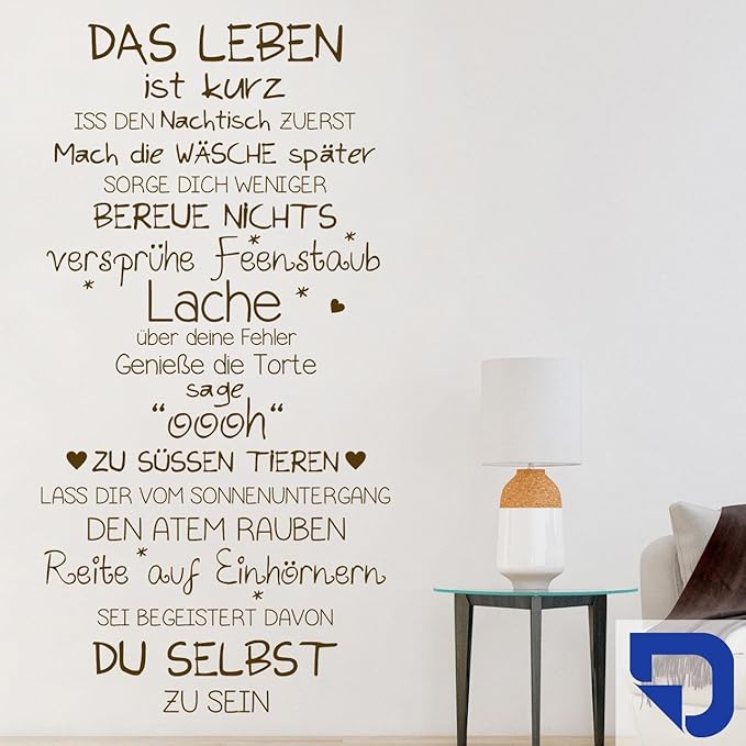 DESIGNSCAPE® Wandtattoo Das Leben ist kurz Wandtattoo Spruch Sei du