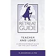 Teacher and Lord: A Lenten Retreat Guide on the Last Supper