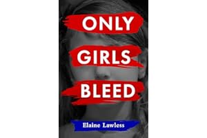 Only Girls Bleed