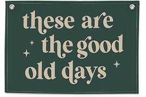 CEBTHN These Are The Good Old Days Canvas Banner Trendy Retro Olive Green Nostalgic Inspirational Banner for Boys Girl Room Decor Nursery Decor, Playroom Wall Art 30x20 Inc