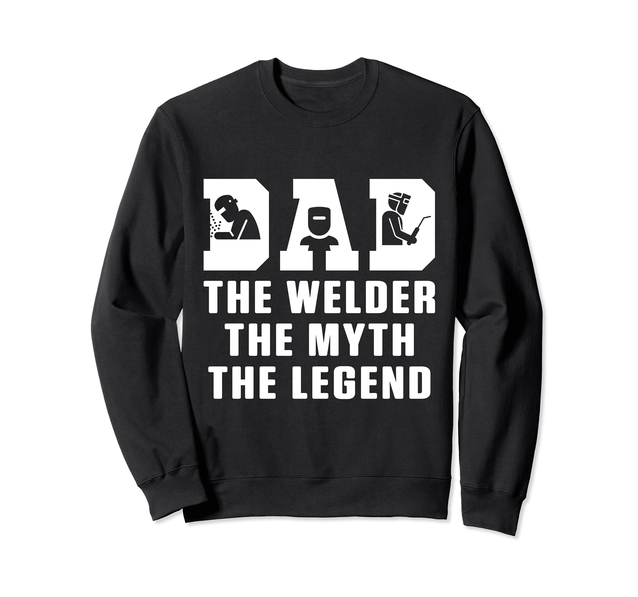 Dad Welder Engineer Legend Fabrication Welding Engineering Sweatshirt