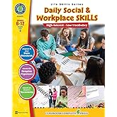 Daily Social & Workplace Skills Gr. 6-12 - Classroom Complete Press (Life Skills Series)