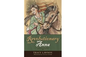 Revolutionary Anna (Liberty Belles)
