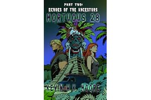 Mortuous 28: Echoes of the Ancestors