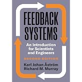 Feedback Systems: An Introduction for Scientists and Engineers, Second Edition