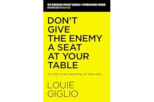 Don't Give the Enemy a Seat at Your Table Bible Study Guide plus Streaming Video: It's Time to Win the Battle of Your Mind