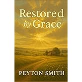 Restored by Grace
