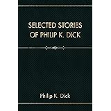 Selected Stories of Philip K. Dick
