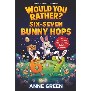 Easter Basket Stuffers: Would You Rather? Six Seven Bunny Hops: 121+ Hilarious questions to answer and win - View 8