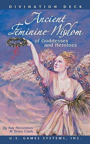 Download Ancient Feminine Wisdom of Goddesses and Heroines PDF