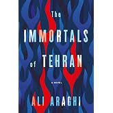 The Immortals of Tehran