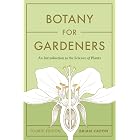 Botany for Gardeners, Fourth Edition: An Introduction to the Science of Plants
