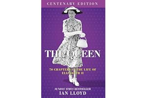 The Queen: 70 Chapters in the Life of Elizabeth II