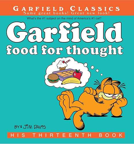 Download Garfield Food for Thought: His 13th Book (Garfield Series) (English Edition) PDF