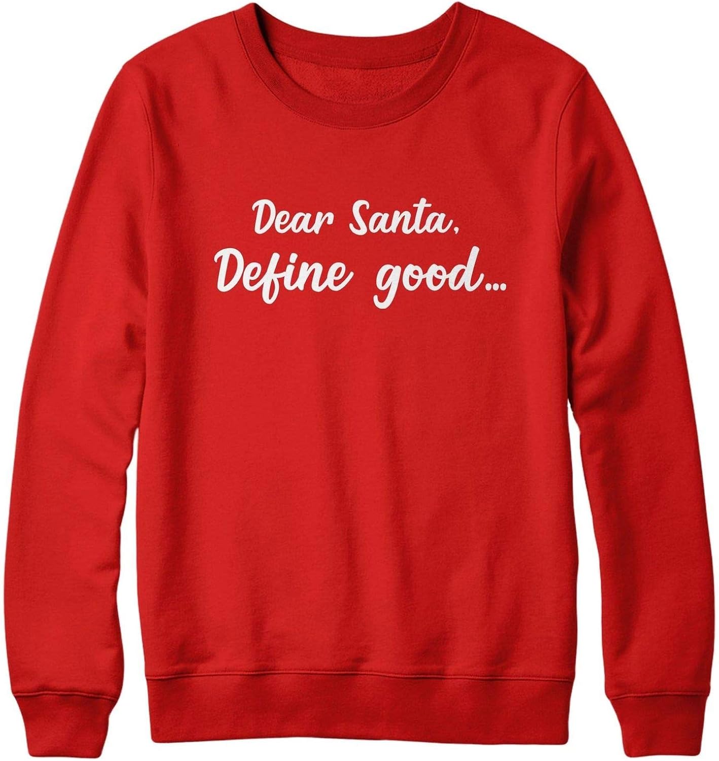 dear santa define good sweater