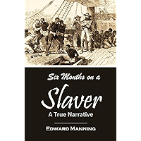 Six Months on a Slaver: A True Narrative (1879) book cover Six Months on a Slaver: A True Narrative (1879) book cover