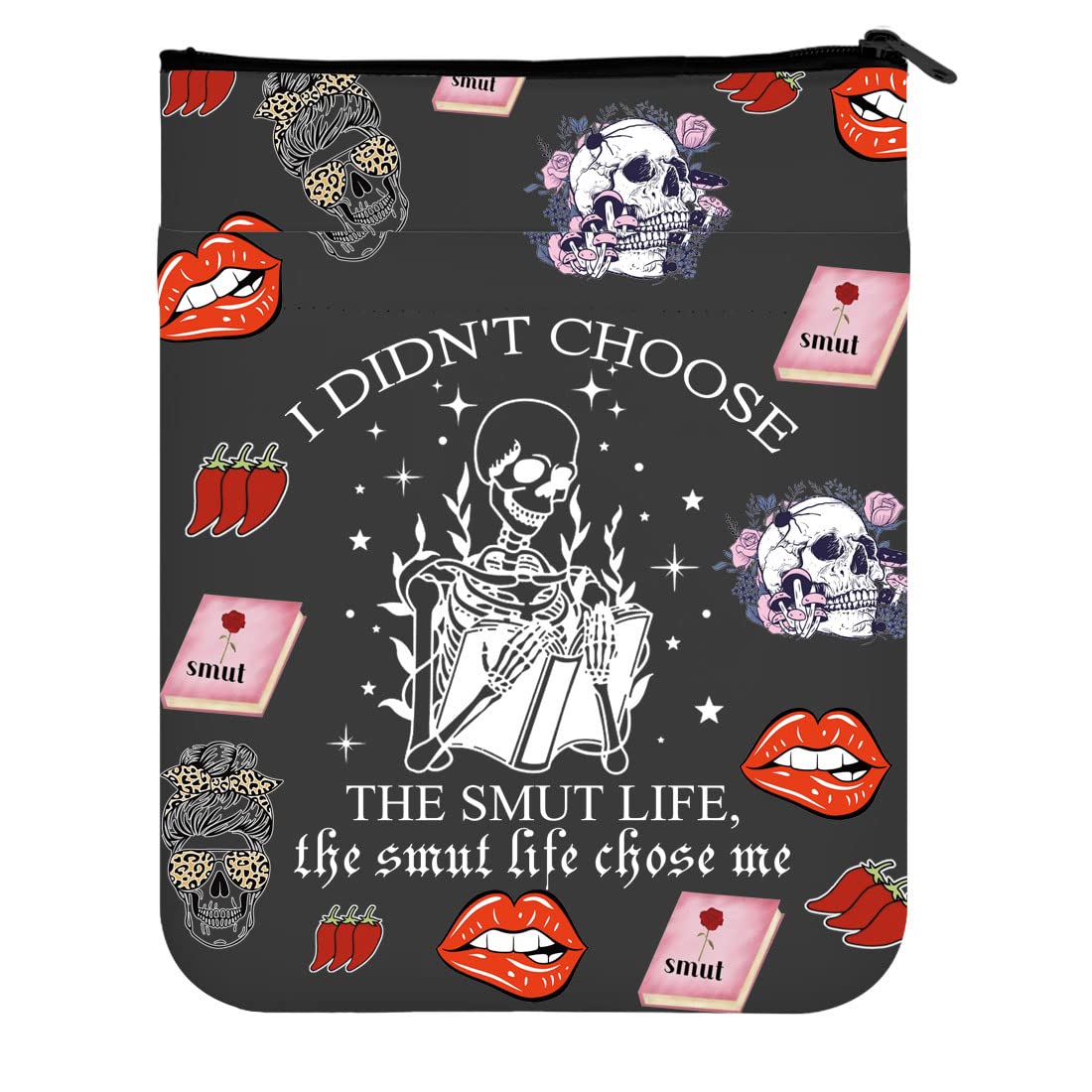 KUIYAI Smut Reader Gift I Don’t Choose The Smut Life The Smut Life Choose Me Book Sleeve for Smut Lover (Choose the smutUK)