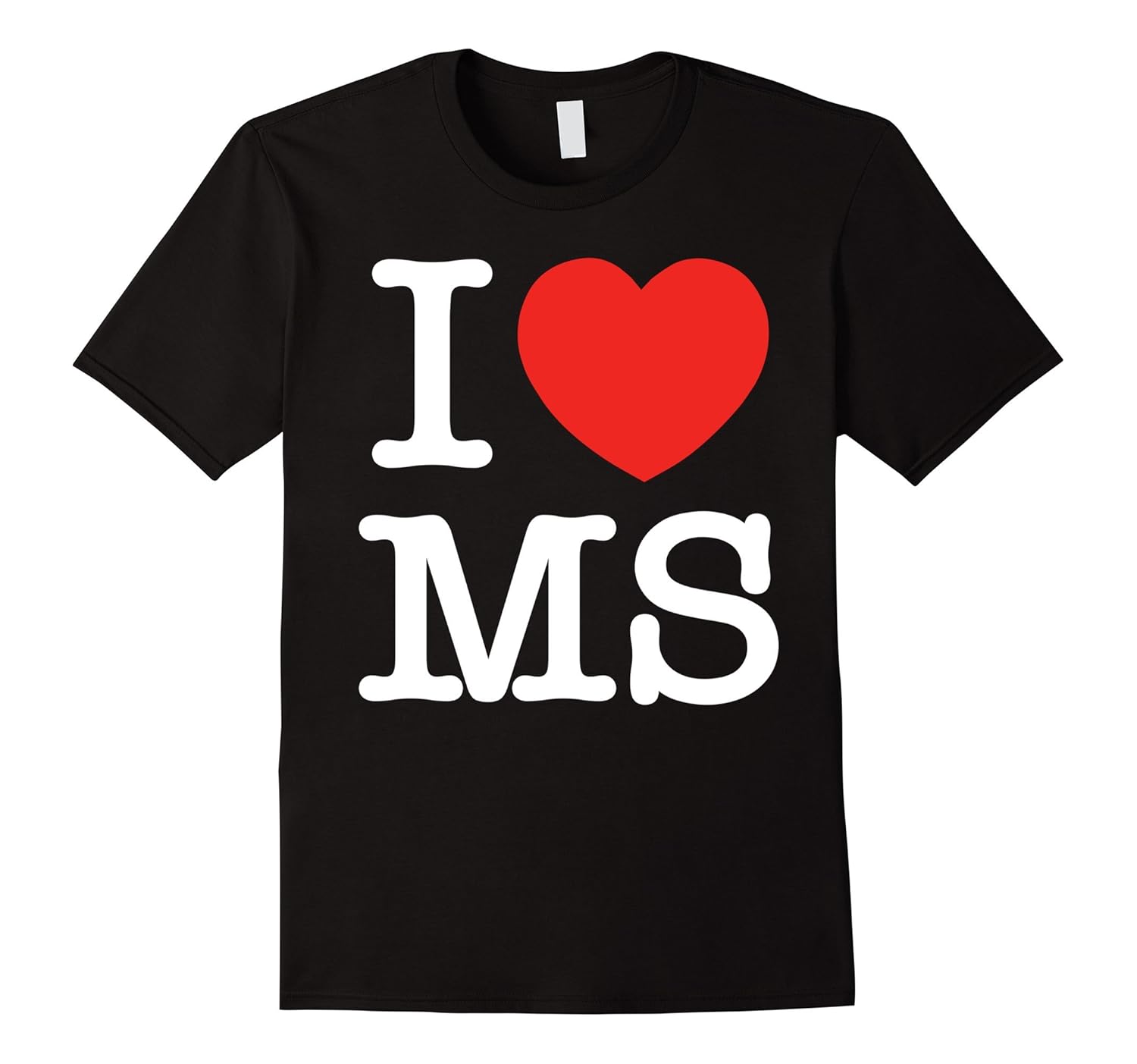I Love Heart MS Mississippi Funny TShirtCD Canditee