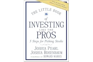The Little Book of Investing Like the Pros: Five Steps for Picking Stocks