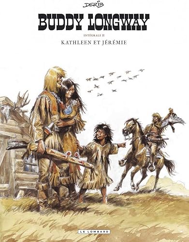 Download Intégrale Buddy Longway  - tome 2 - Kathleen et Jérémie (T5 à T8) PDF