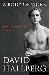 A Body of Work: Dancing to the Edge and Back