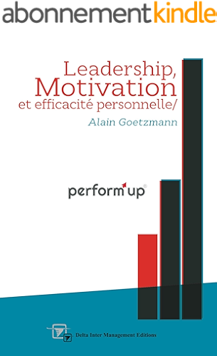 Download perform'up: Leadership, Motivation et Efficacité personnelle PDF