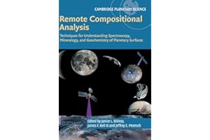 Remote Compositional Analysis: Techniques for Understanding Spectroscopy, Mineralogy, and Geochemistry of Planetary Surfaces (Cambridge Planetary Science, Series Number 24)