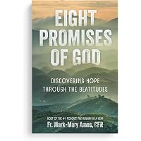Eight Promises of God: Discovering Hope Through the Beatitudes