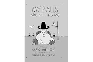 My Balls are Killing Me