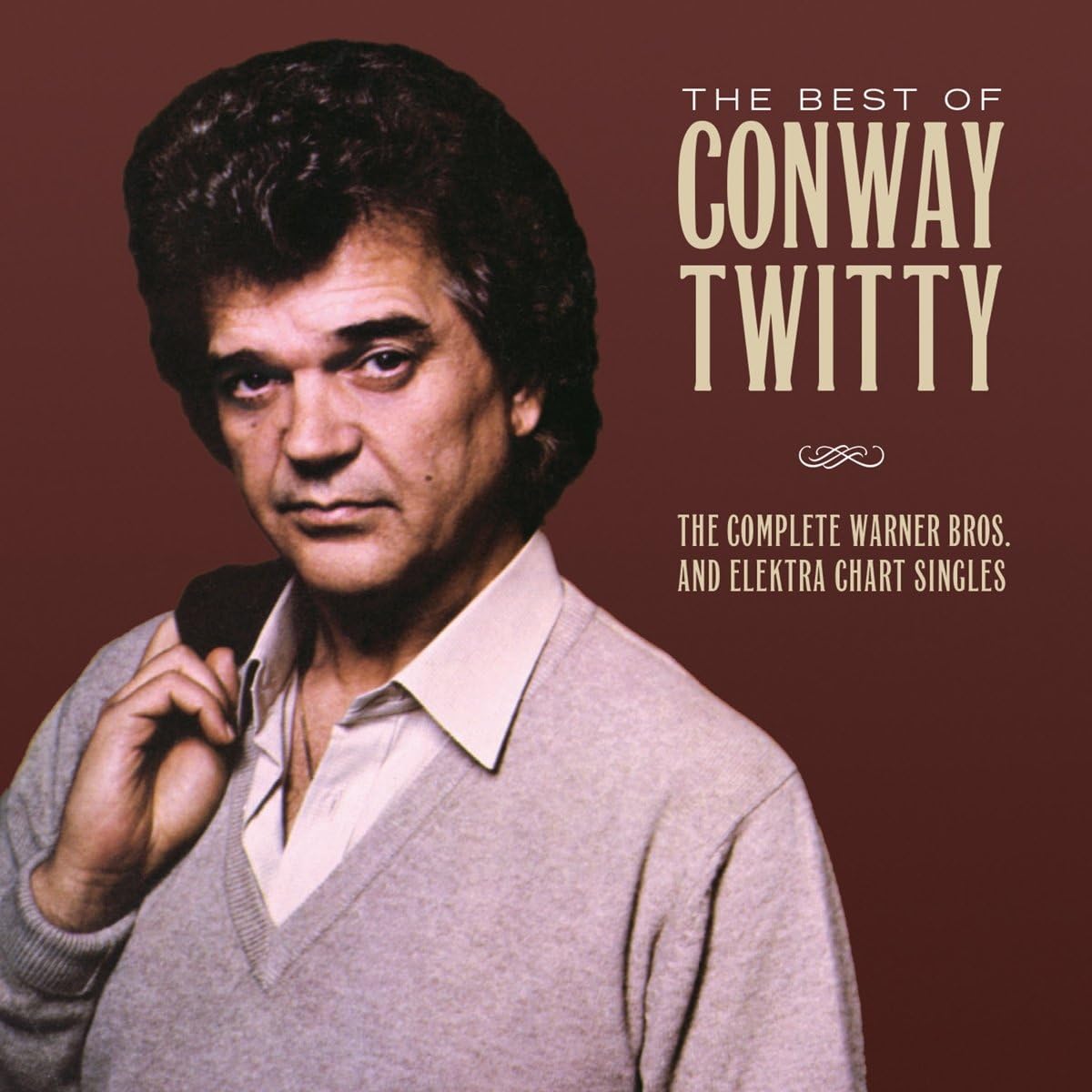 Best Of Conway Twitty: The Complete Warner Bros./Elektra Chart Singles