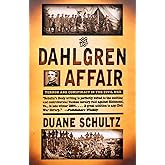 The Dahlgren Affair: Terror and Conspiracy in the Civil War