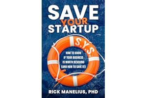 Save Your Startup: How to Know if Your Business Is Worth Rescuing (And How to Save It)
