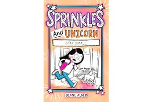 Sprinkles and Unicorn: Stay Small