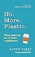 No. More. Plastic.: What you can do to make a difference - the #2minutesolution