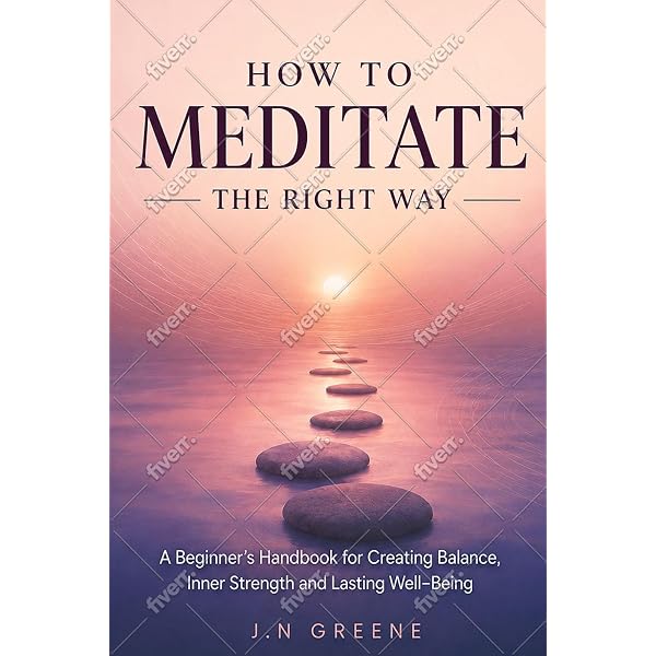 Learn to Meditate: A Practical Guide to Self-Discovery and