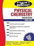 Schaum's Outline of Theory and Problems of Physical Chemistry