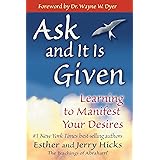 Ask and It Is Given: Learning to Manifest Your Desires