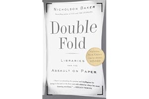 Double Fold: Libraries and the Assault on Paper