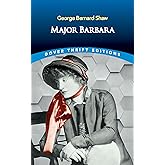 Major Barbara (Dover Thrift Editions: Plays)