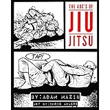 The ABC's of Jiu-Jitsu