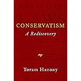 Conservatism: A Rediscovery
